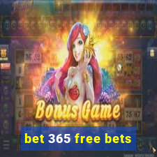 bet 365 free bets