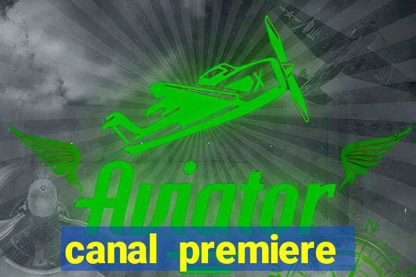 canal premiere futebol ao vivo gratis