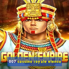 007 cassino royale elenco