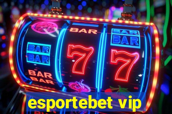 esportebet vip