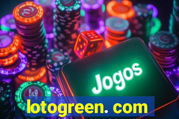 lotogreen. com