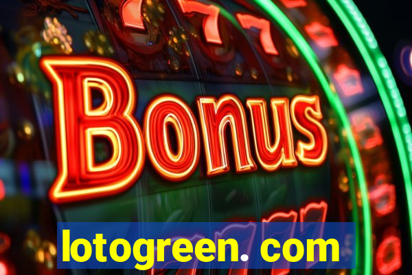 lotogreen. com