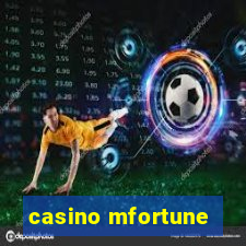 casino mfortune