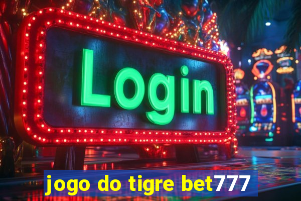 jogo do tigre bet777