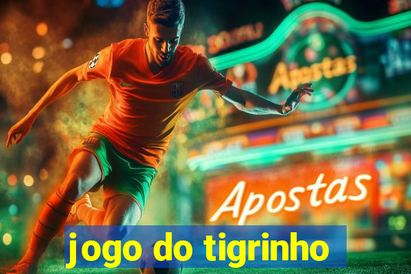 jogo do tigrinho