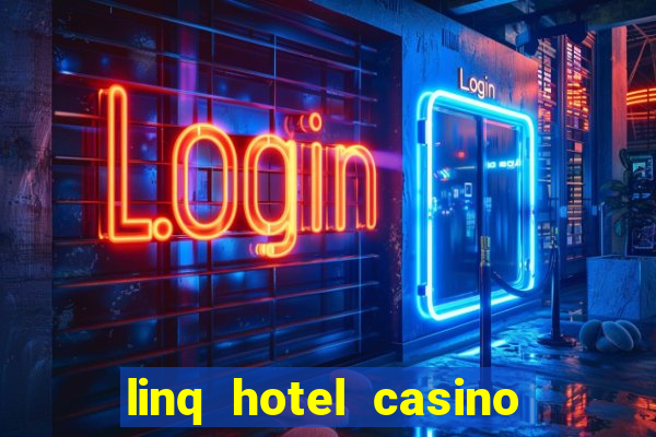 linq hotel casino las vegas reviews