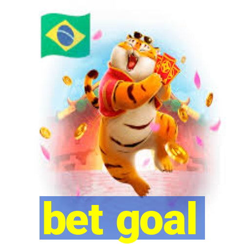 bet goal