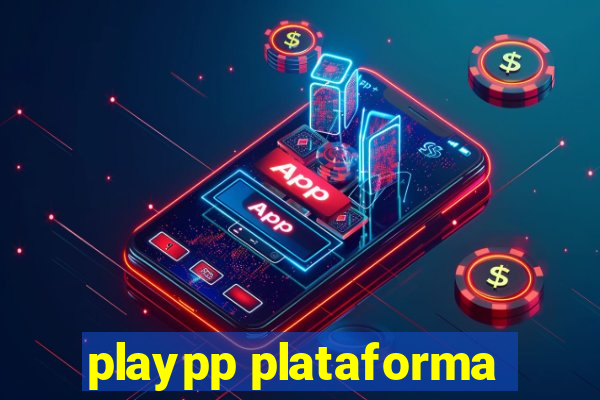 playpp plataforma