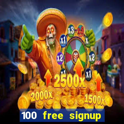 100 free signup bonus no deposit casino south africa