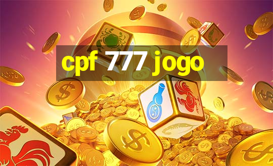 cpf 777 jogo