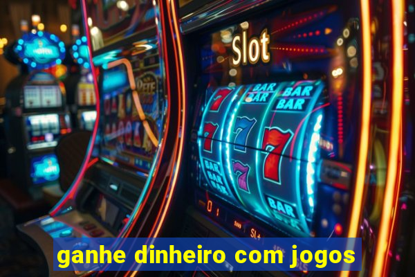 ganhe dinheiro com jogos