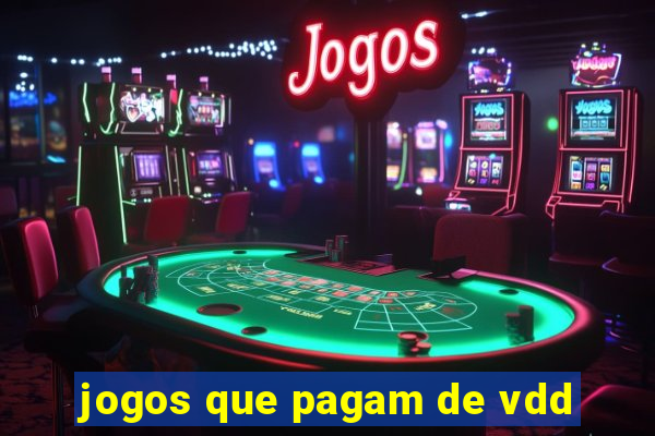 jogos que pagam de vdd