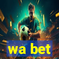 wa bet