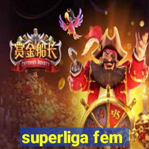 superliga fem