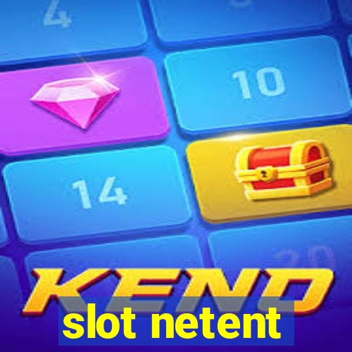 slot netent