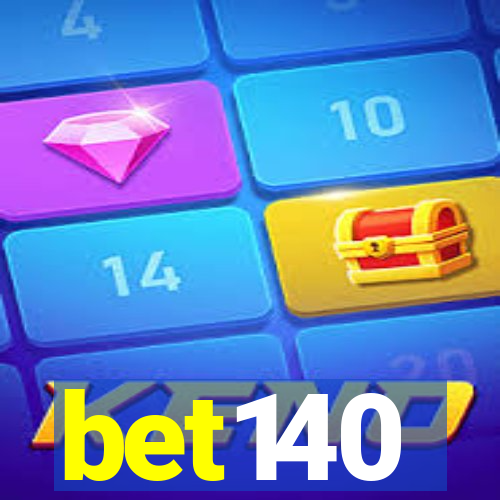 bet140