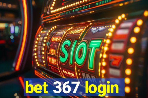 bet 367 login