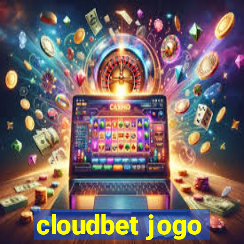 cloudbet jogo