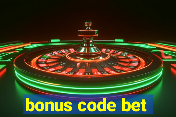 bonus code bet