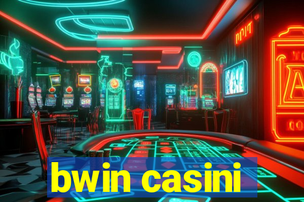 bwin casini