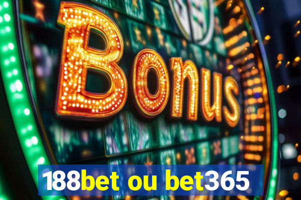 188bet ou bet365