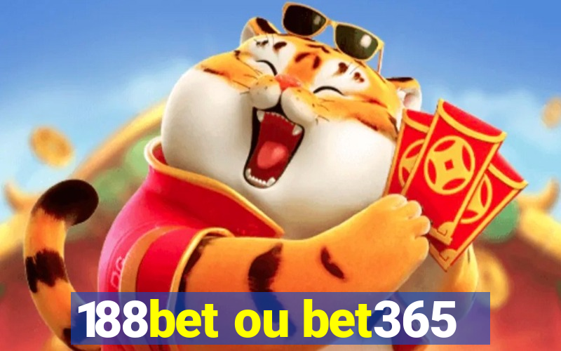 188bet ou bet365