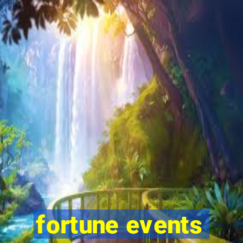 fortune events