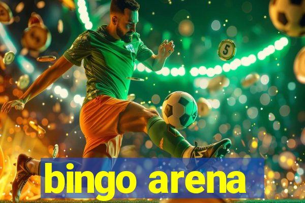 bingo arena