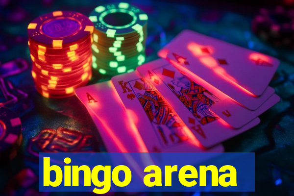 bingo arena