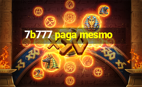 7b777 paga mesmo