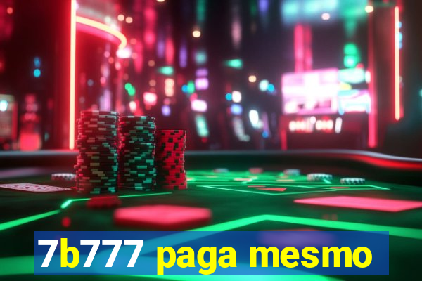 7b777 paga mesmo