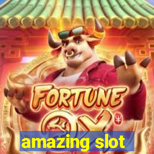 amazing slot