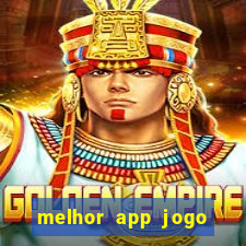 melhor app jogo para ganhar dinheiro