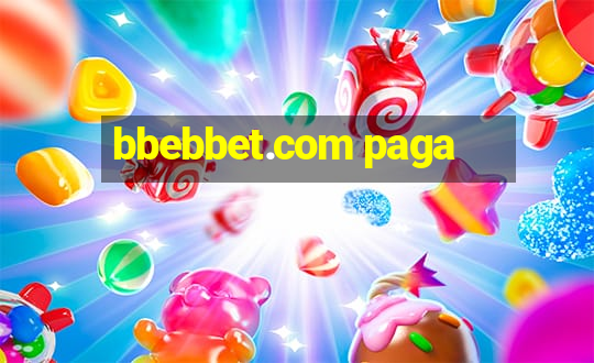 bbebbet.com paga