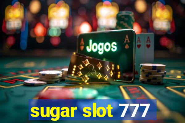 sugar slot 777