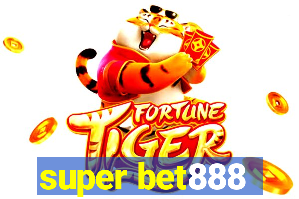 super bet888