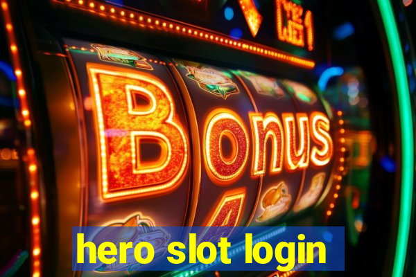 hero slot login