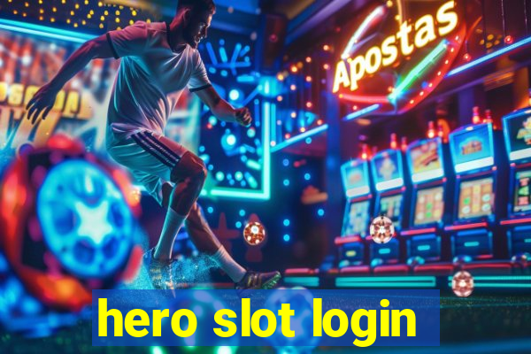 hero slot login