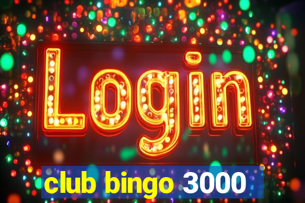 club bingo 3000