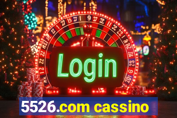 5526.com cassino