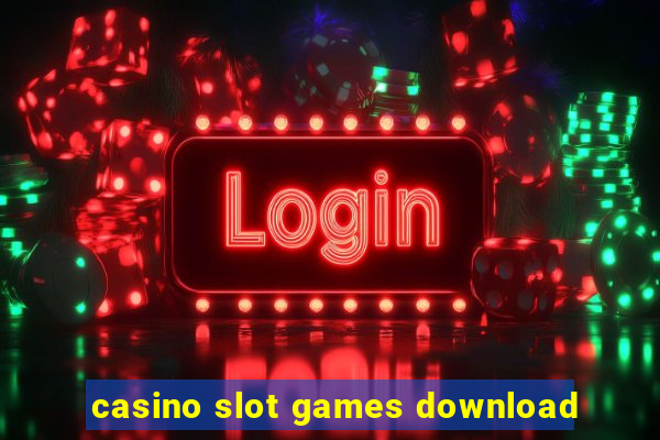 casino slot games download