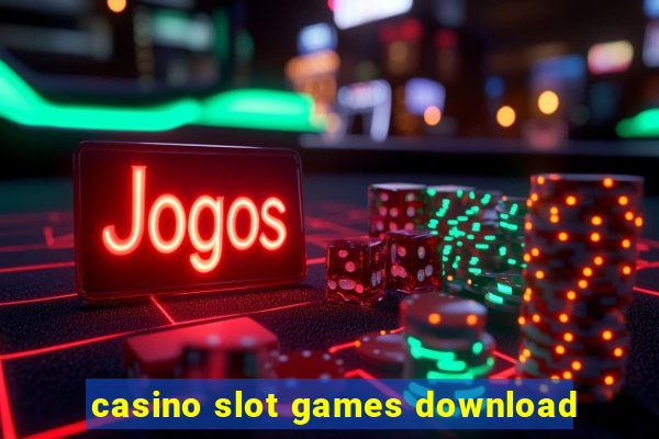 casino slot games download