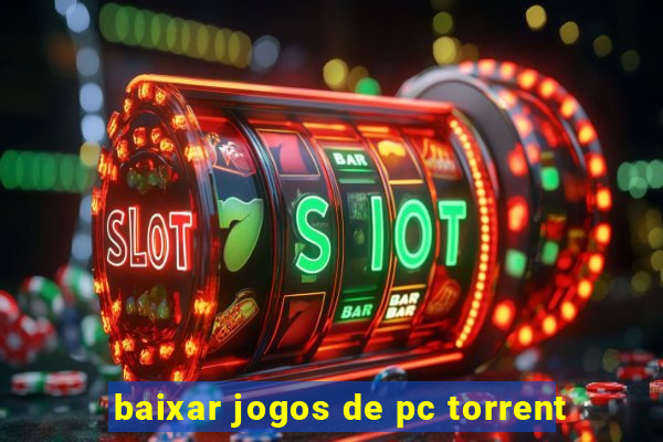 baixar jogos de pc torrent