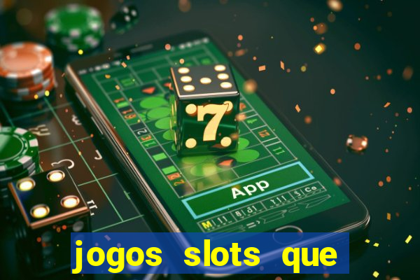 jogos slots que mais pagam