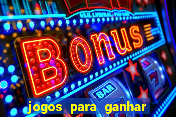 jogos para ganhar dinheiro sem precisar investir