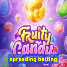 spreading betting