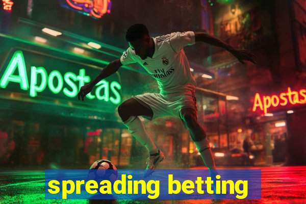 spreading betting