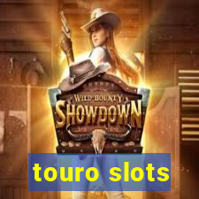 touro slots