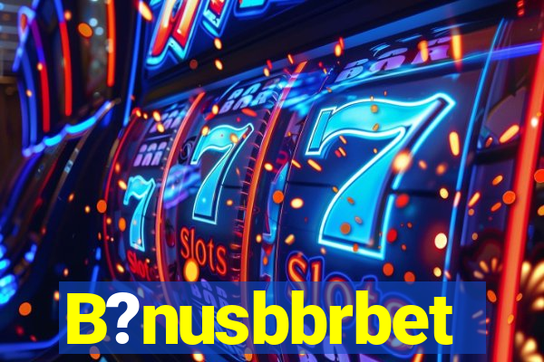 B?nusbbrbet