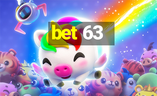 bet 63